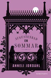 Augustenbad en sommar, Anneli Jordahl