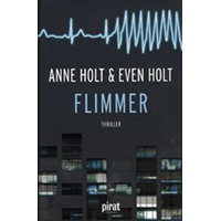 Flimmer, Anne Holt & Even Holt