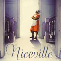 Niceville, Kathryn Stockett