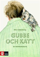 Gubbe och katt – En kärlekshistoria, Nils Uddenberg.