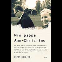 Ester Roxberg – Min pappa Ann-Christine